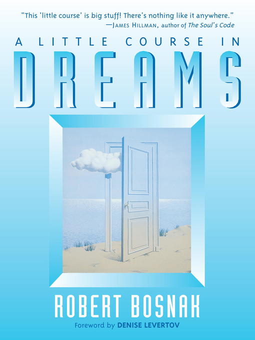 Title details for A Little Course in Dreams by Robert Bosnak - Available